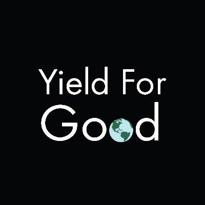 Yield for Good