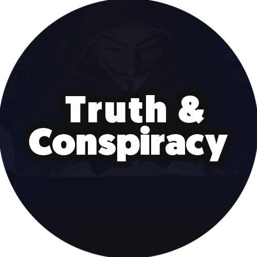 Truth & Conspiracy
