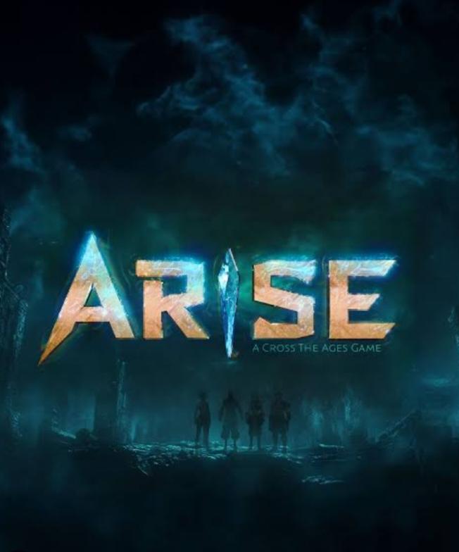 Arise